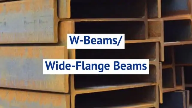W-Beams/Wide-Flange Beams W-Beams/Wide-Flange Beams